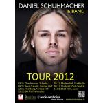 25-09-2012 - sebastian_hiedels - Daniel Schuhmacher - Tourplakat 2012.jpg